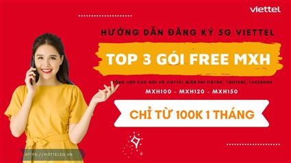 TOP 3 gói cước Viettel 4G miễn phí Tiktok, Youtube, Facebook
